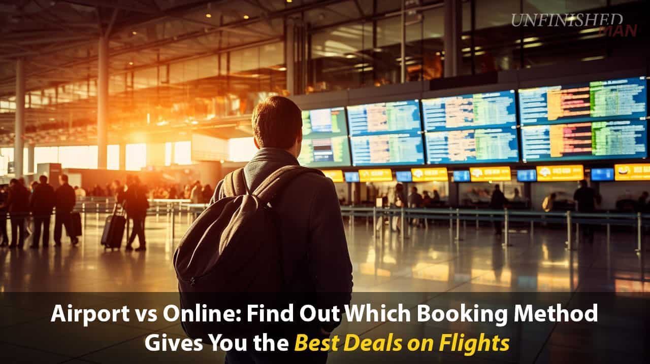 Is it Really Cheaper to Book a Flight at the Airport